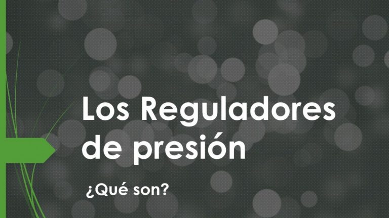 Reguladores de Presión